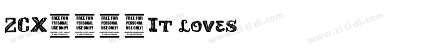 ZCX7024入文件套It loves字体转换